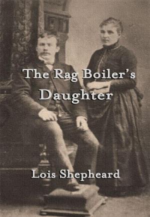 The Rag Boiler’s Daughter