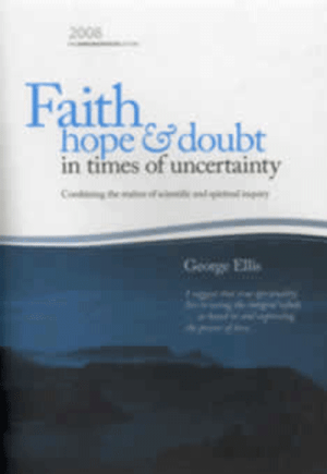 Faith, Hope & Doubt in Times of Uncertainty: Backhouse Lecture 2008