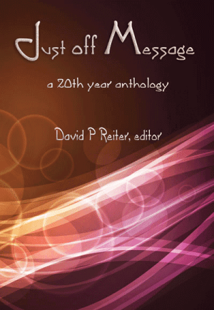 Just Off Message: a 20th Anniversary Anthology