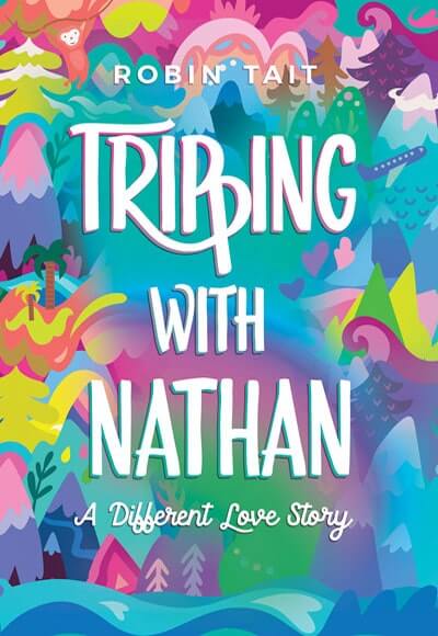 Tripping with Nathan: A Different Love Story